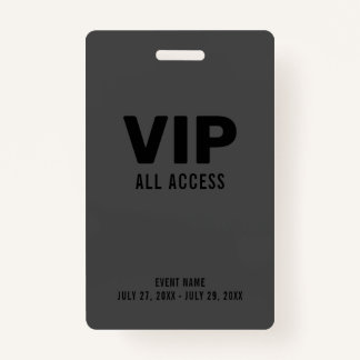 Black Grey Event VIP All Access Pass Event Badge