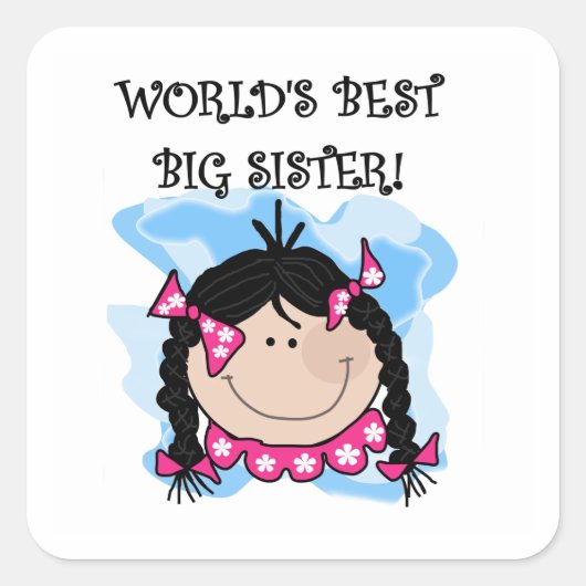Black Hair World's Best Big Sister Gifts Vierkante Sticker (Voorkant)