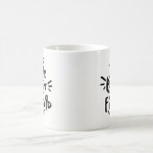 Black Hand Lettered Quote De beste vriend Mok (Center)