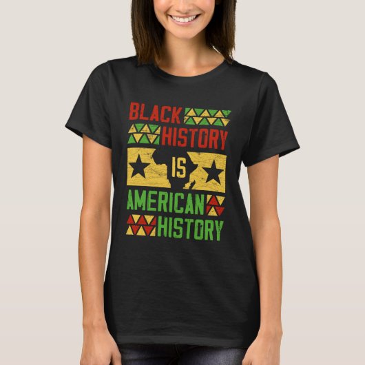 Black History American History Patriotic African A T-shirt (Voorkant)