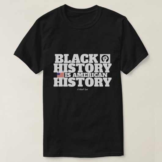Black History (Amerikaanse geschiedenis) - A Miste T-shirt (Design voorkant)