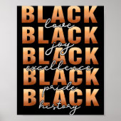 Black History Black Love Joy Exellence Pride Melan Poster (Voorkant)
