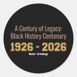 Black History Centenary 1926-2026 Century Legacy Ronde Sticker