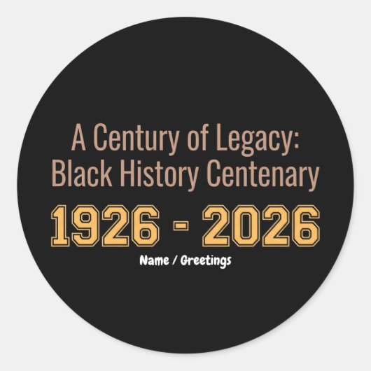Black History Centenary 1926-2026 Century Legacy Ronde Sticker (Voorkant)