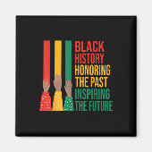 Black History Honing Past Inspirating Future Manne Magneet (Voorkant)