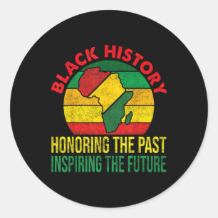 Black History Honing Past Inspirating Future Manne Ronde Sticker