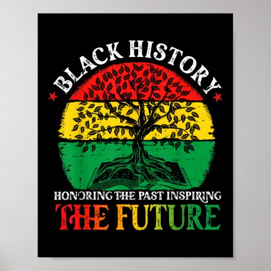 Black History Honing Past Inspireling Future Afric Poster (Voorkant)