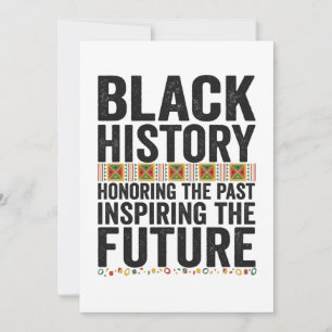Black History Honorin the Past Inspiring the Futur Bedankkaart
