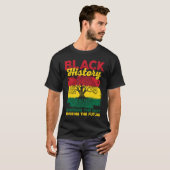 Black History Honoring Past Inspiring Future Melan T-shirt (Voorkant volledig)