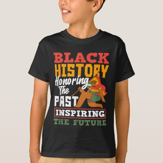 Black History Honoring Past Inspiring Future T-shirt (Voorkant)