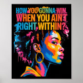 Black History How You Gonna Win When You Ain't Rig Poster (Voorkant)