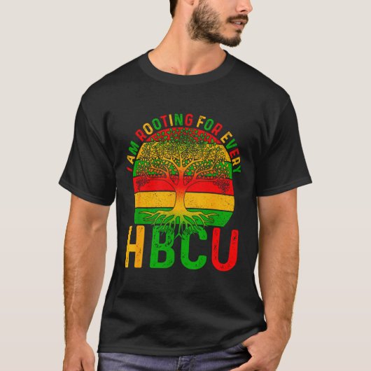 Black History I Am Rooting For Every Hbcu Men Wome T-shirt (Voorkant)