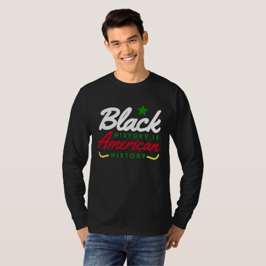 Black History Is American History BHM T-shirt (Voorkant volledig)