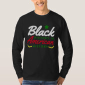 Black History Is American History BHM T-shirt (Voorkant)