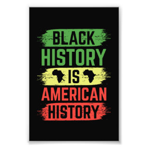 Black History Is American History Foto Afdruk