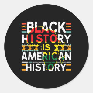 Black History Is American History Patriotic Africa Ronde Sticker