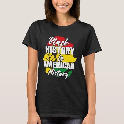 Black History Is American History Patriotic Africa T-shirt (Voorkant)