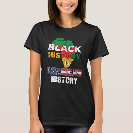 Black History Is American History Patriotic Africa T-shirt (Voorkant)