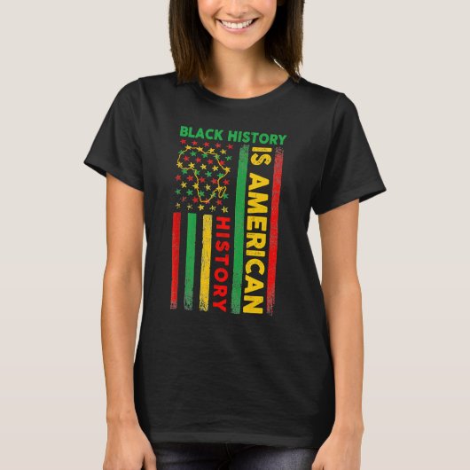 Black History Is American History Patriotic Africa T-shirt (Voorkant)