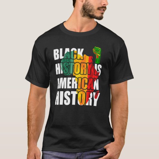 Black History Is American History T-shirt (Voorkant)