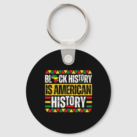Black History is de Amerikaanse geschiedenis trots Sleutelhanger (Voorkant)