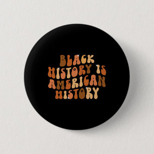 Black History is de Amerikaanse geschiedenis van d Ronde Button 5,7 Cm