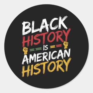 Black History is een Amerikaanse geschiedenis Stic Ronde Sticker