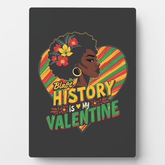 Black History is mijn Valentijn Black History Mont Fotoplaat (voorkant)
