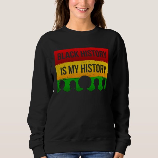 Black History Is My History Trui (Voorkant)
