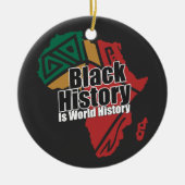 Black History Is World History Keramisch Ornament (Voorkant)