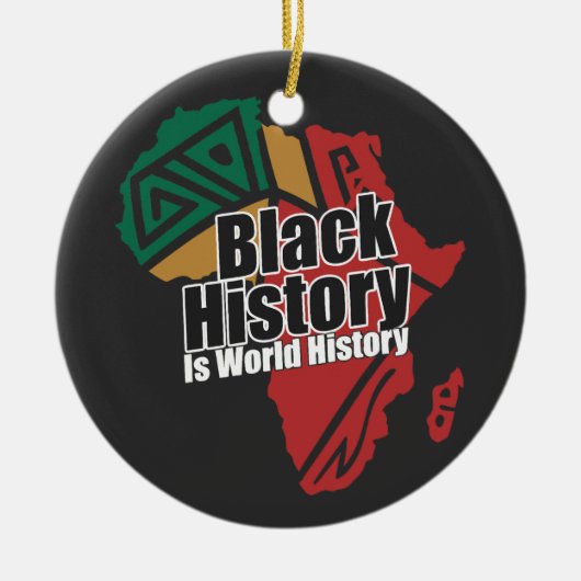 Black History Is World History Keramisch Ornament (Voorkant)