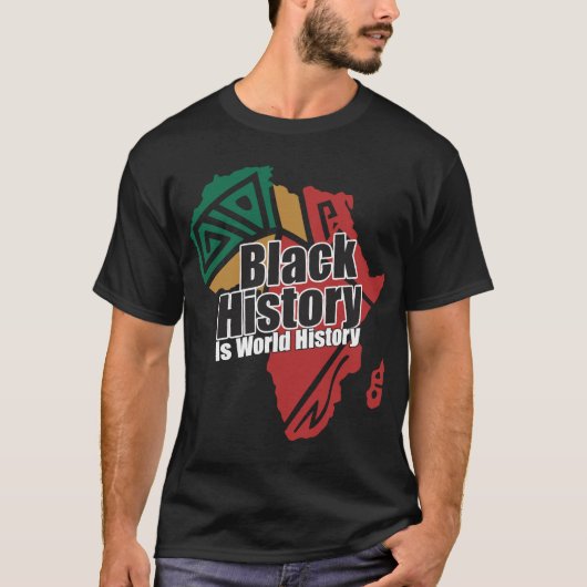 Black History Is World History T-shirt (Voorkant)