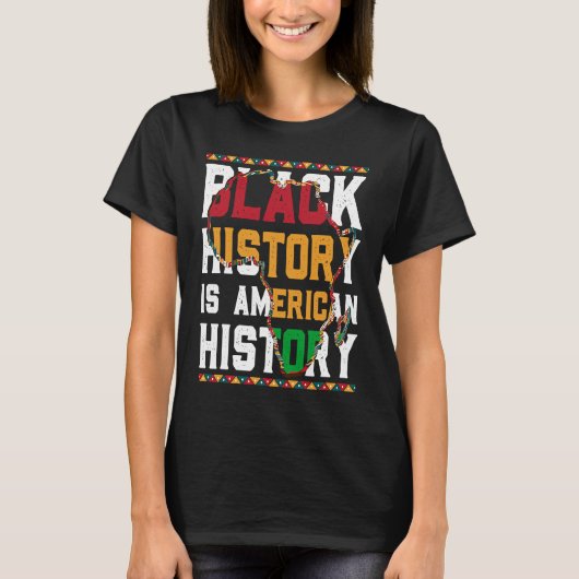Black History is World History USA African T-shirt (Voorkant)