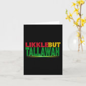 Black History Jamaican Patois Likkle but Tallawah Kaart (Gele Bloem)