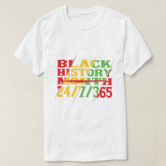 Black History Maand 24/7/365, Black Pride, Afrikaa T-shirt