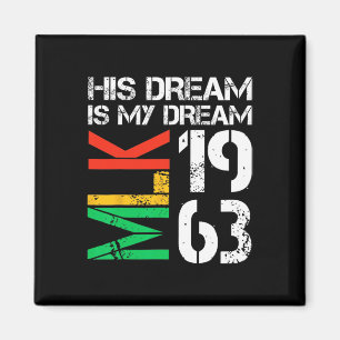 Black History Maand Pride MLK 1963 Zijn droom is m Magneet