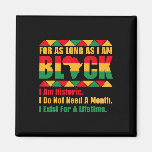 Black History Maand zolang ik Black Prid ben Magneet (Voorkant)