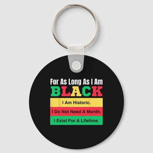 Black History Maand zolang ik Black Prid ben Sleutelhanger (Voorkant)