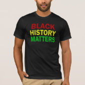 Black History Matters BHM T-shirt (Voorkant)