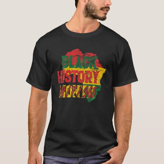 Black History Month 2022 24/7/365 African American T-shirt (Voorkant)