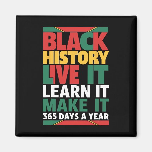 Black History Month 2025 Live It Learn It Make It Magneet (Voorkant)