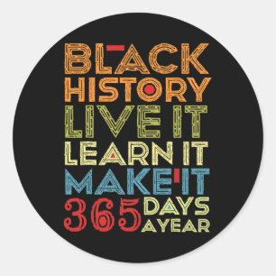 Black History Month 2025 Live It Learn It Make It Ronde Sticker