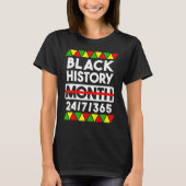 Black History Month 247365 Gift Pride African Amer T-shirt (Voorkant)