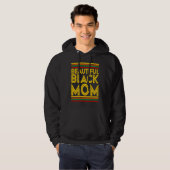 Black History Month  Beautiful Black Mom Hoodie (Voorkant volledig)