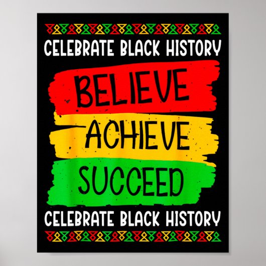 Black History Month Believe Achieve Succeed Melani Poster (Voorkant)
