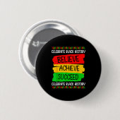 Black History Month Believe Achieve Succeed Melani Ronde Button 5,7 Cm (Voorkant /achterkant)