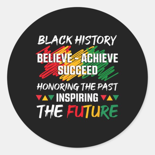Black History Month Believe Achieve Succeed Melani Ronde Sticker (Voorkant)