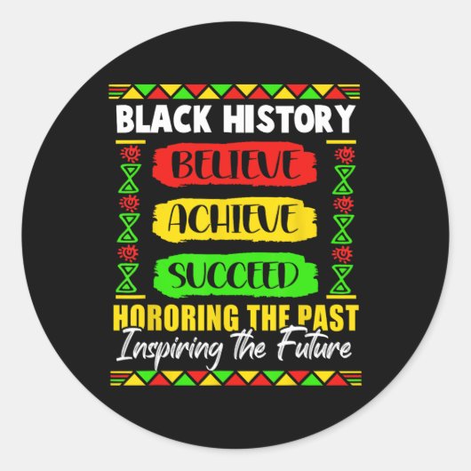 Black History Month Believe Achieve Succeed Melani Ronde Sticker (Voorkant)