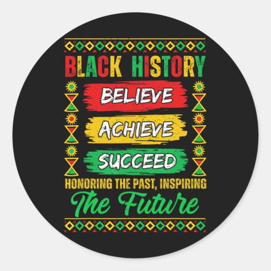Black History Month Believe Achieve Succeed Melani Ronde Sticker (Voorkant)