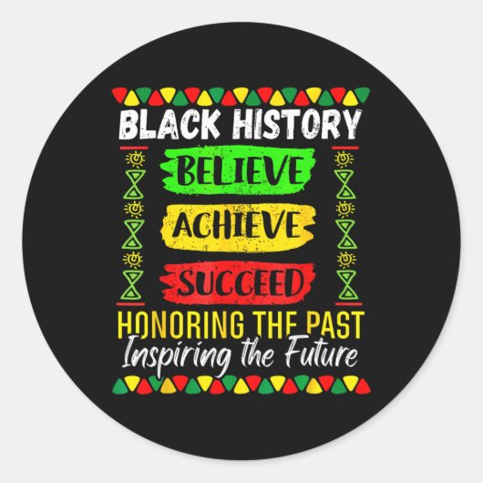 Black History Month Believe Achieve Succeed Melani Ronde Sticker (Voorkant)
